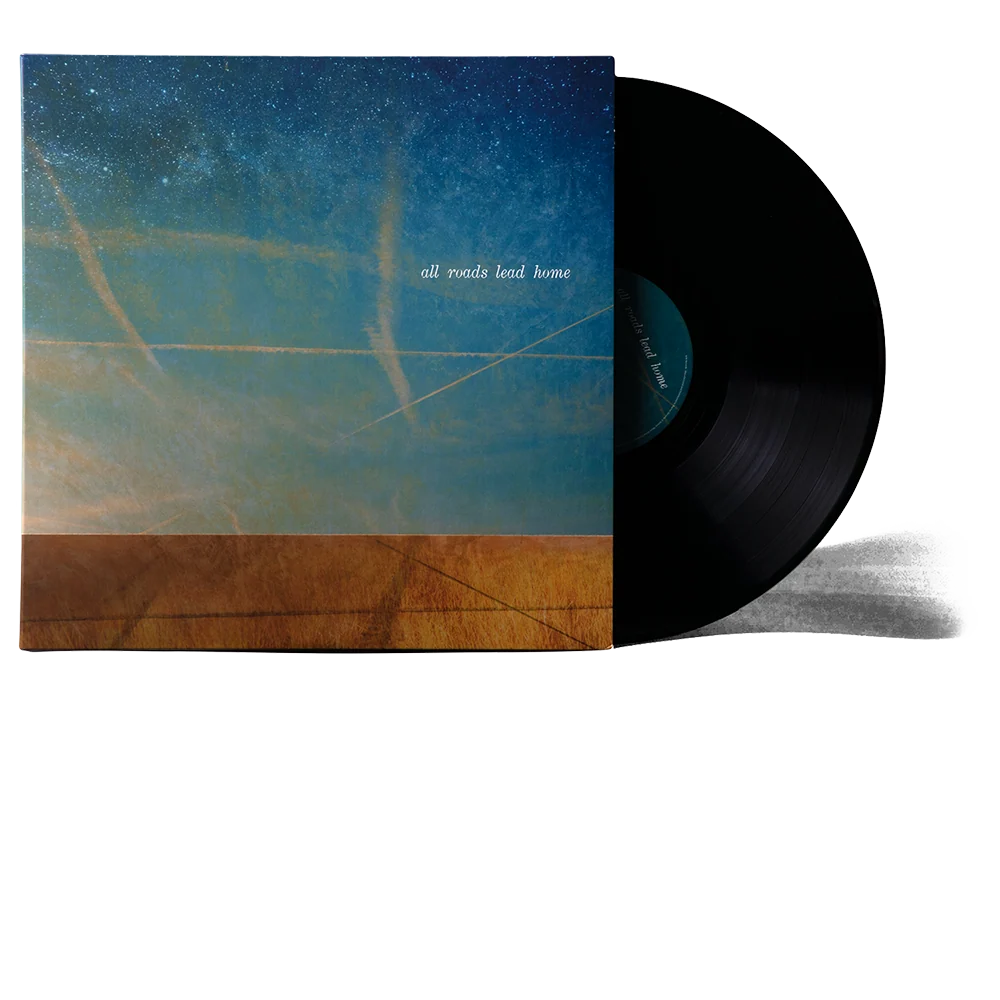All Roads Lead Home Vinyl [LP]